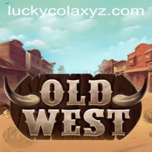 Exploring the Thrills of OldWest: A Deep Dive into the Game Featuring Lucky Cola
